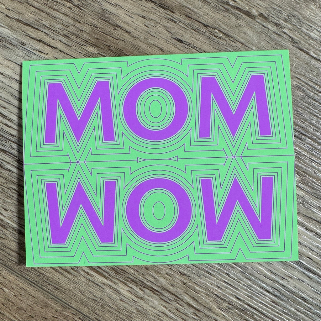 Mom Wow Mother’s Day Greeting Card