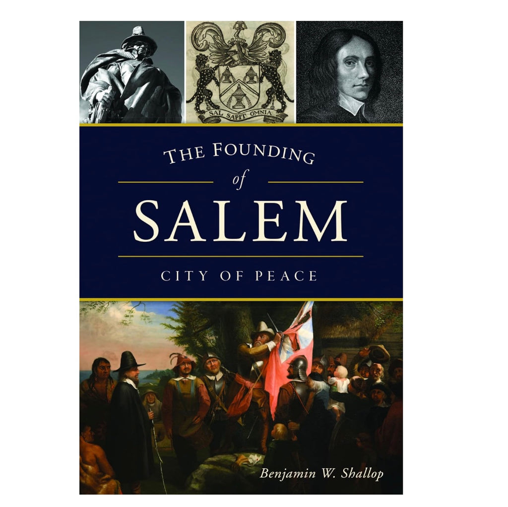 The Founding of Salem: City of Peace