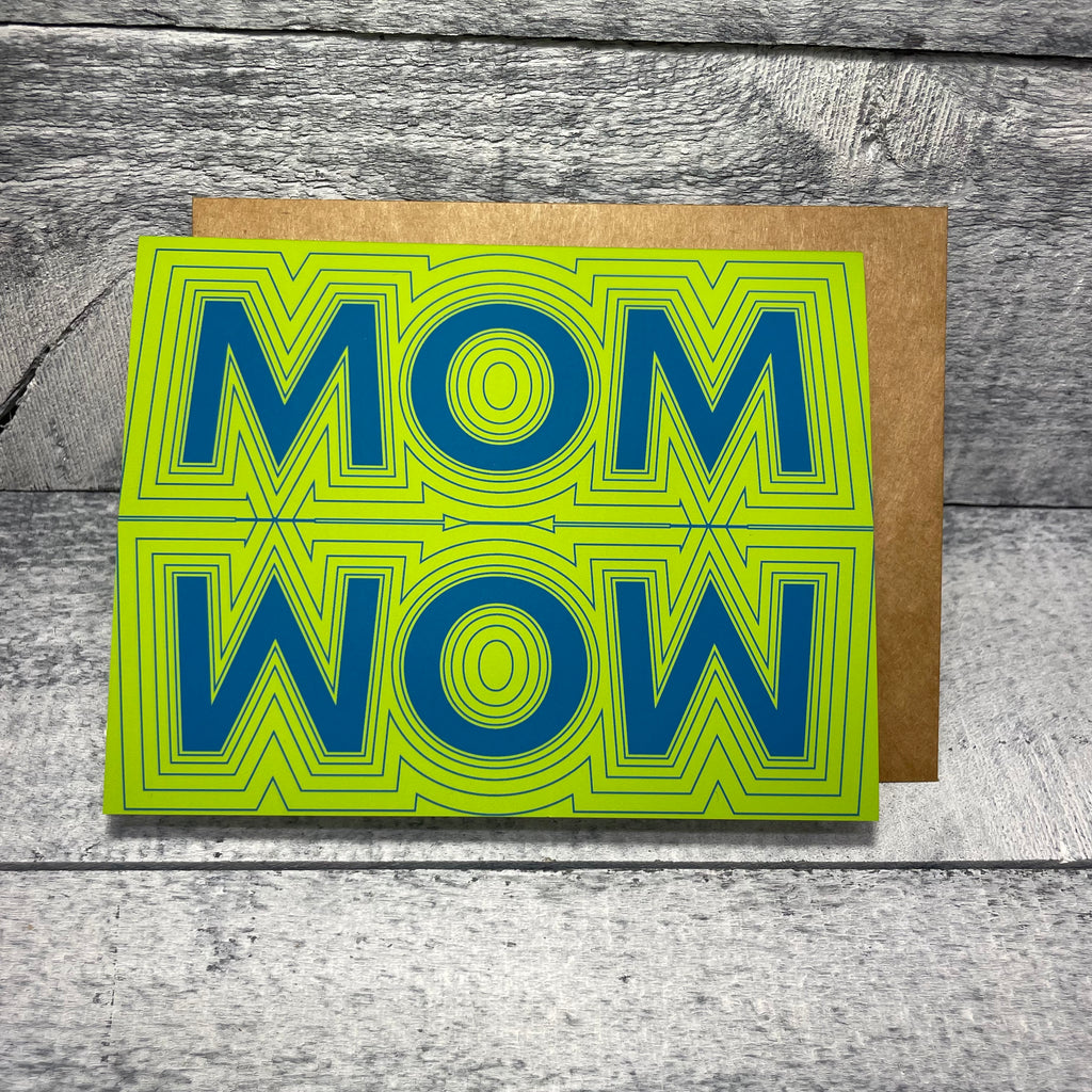 Mom Wow Mother’s Day Greeting Card