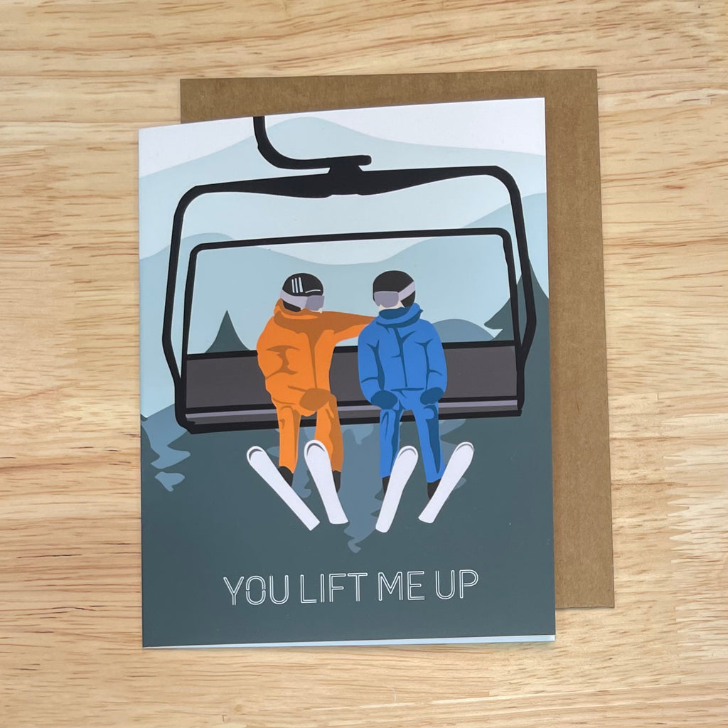 "You Lift Me Up" Ski Lift Greeting Card